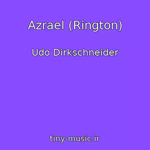 کاور آهنگ Azrael (Rington) از Udo Dirkschneider