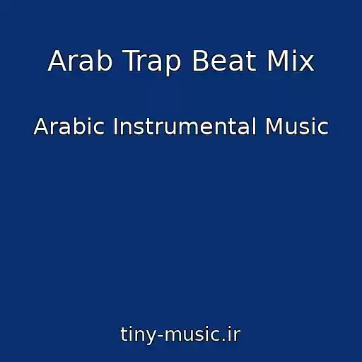 کاور آهنگ Arab Trap Beat Mix از Arabic Instrumental Music