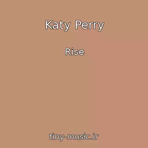 کاور آهنگ Katy Perry از Rise
