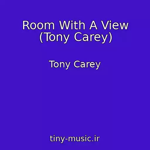 کاور آهنگ Room With A View (Tony Carey) از Tony Carey