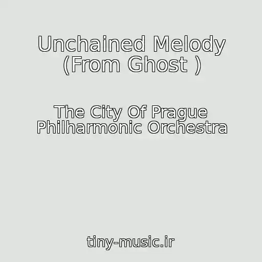 کاور آهنگ Unchained Melody (From Ghost ) از The City Of Prague Philharmonic Orchestra