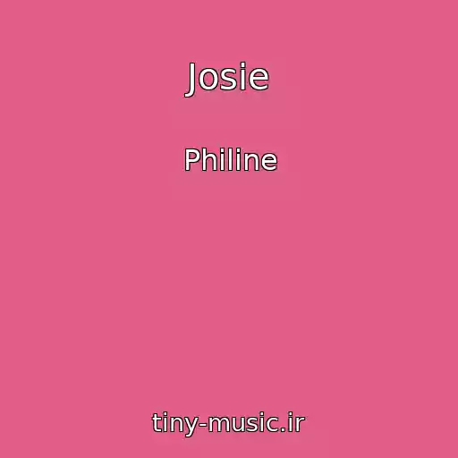کاور آهنگ Josie از Philine