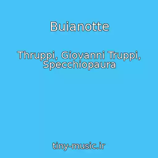 کاور آهنگ Buianotte از Thruppi, Giovanni Truppi, Specchiopaura