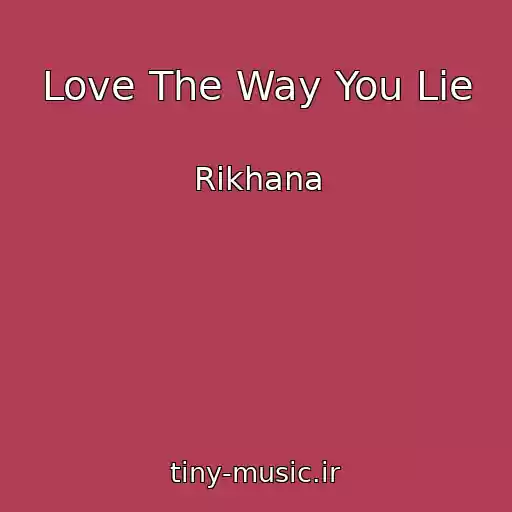کاور آهنگ Love The Way You Lie از Rikhana