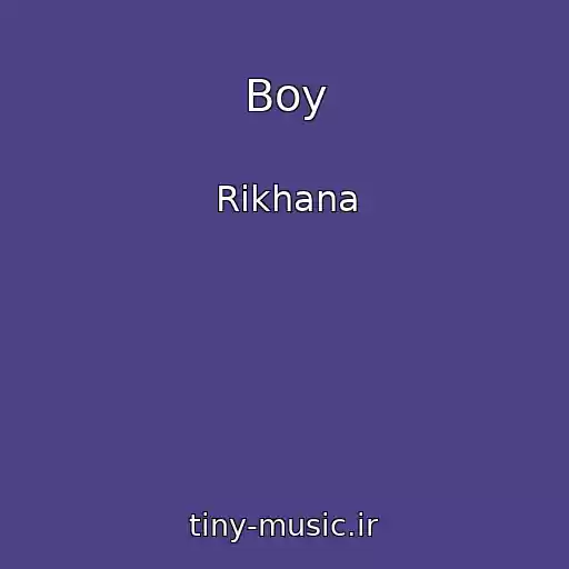 کاور آهنگ Boy از Rikhana