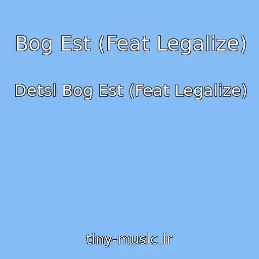 کاور آهنگ Bog Est (Feat Legalize) از Detsl Bog Est (Feat Legalize)