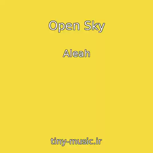 کاور آهنگ Open Sky از Aleah