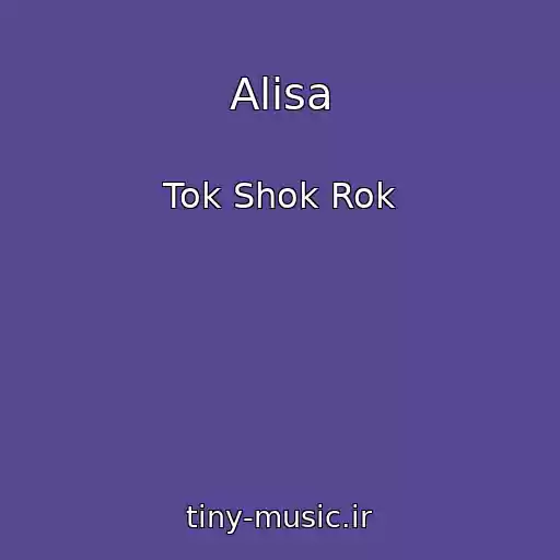 کاور آهنگ Alisa از Tok Shok Rok