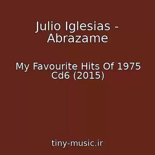 کاور آهنگ Julio Iglesias - Abrazame از My Favourite Hits Of 1975 Cd6 (2015)
