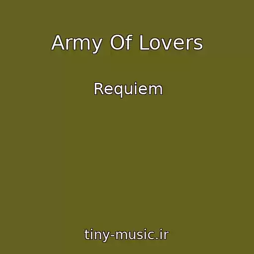 کاور آهنگ Army Of Lovers از Requiem