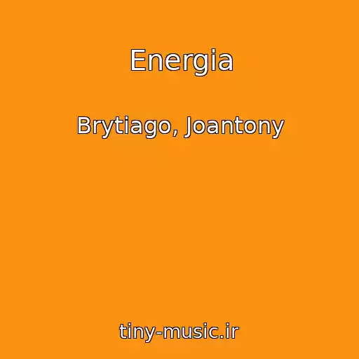 کاور آهنگ Energia از Brytiago, Joantony