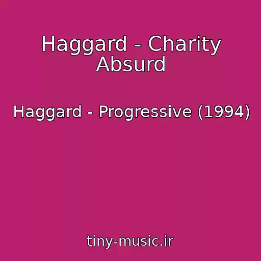کاور آهنگ Haggard - Charity Absurd از Haggard - Progressive (1994)
