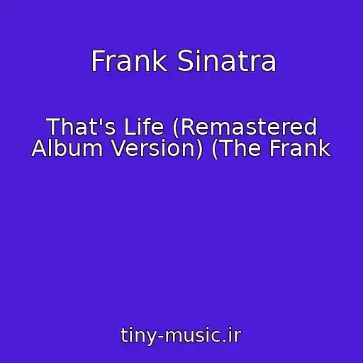 کاور آهنگ Frank Sinatra از That's Life (Remastered Album Version) (The Frank