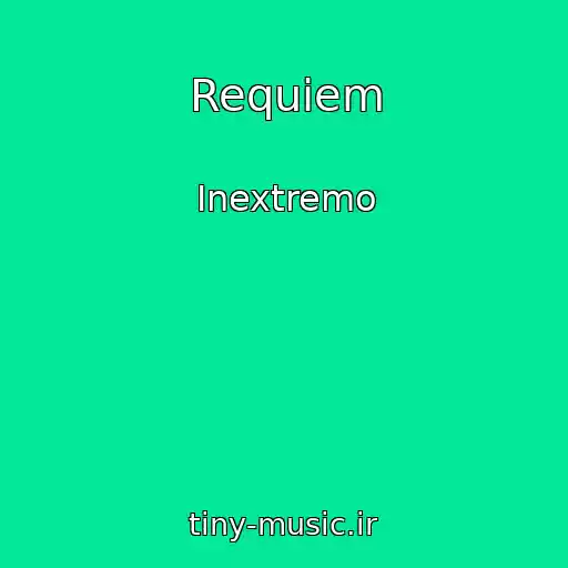 کاور آهنگ Requiem از Inextremo