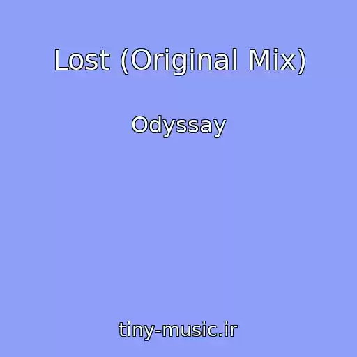 کاور آهنگ Lost (Original Mix) از Odyssay