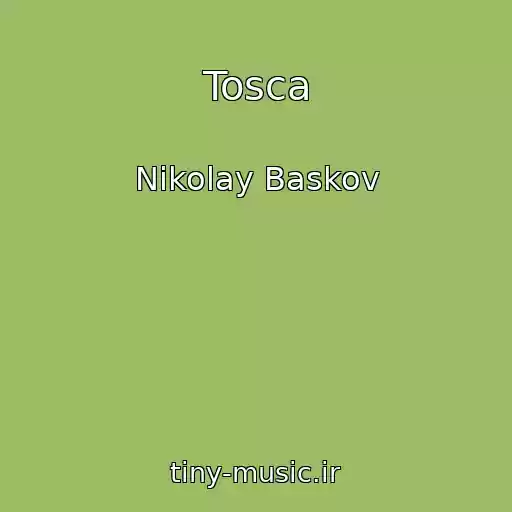 کاور آهنگ Tosca از Nikolay Baskov