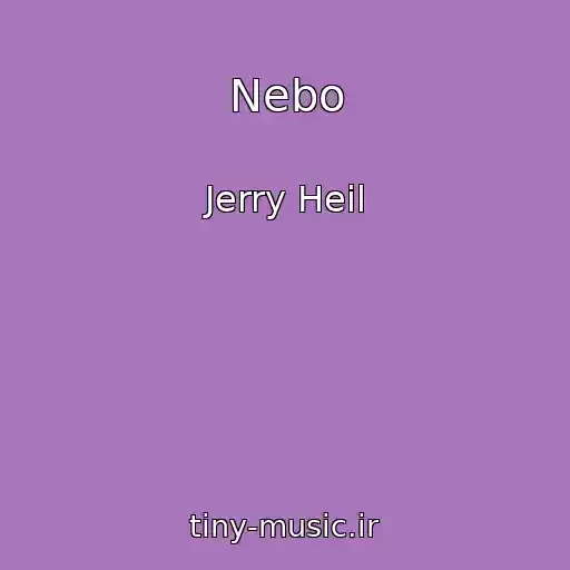کاور آهنگ Nebo از Jerry Heil