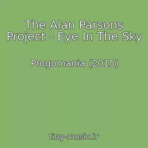 کاور آهنگ The Alan Parsons Project - Eye In The Sky از Progomania (2015)