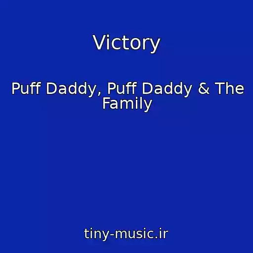 کاور آهنگ Victory از Puff Daddy, Puff Daddy & The Family