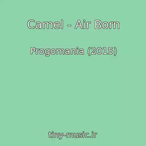 کاور آهنگ Camel - Air Born از Progomania (2015)