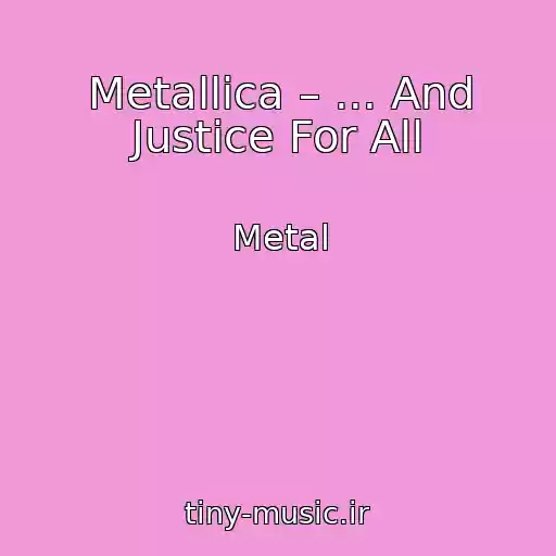 کاور آهنگ Metallica – ... And Justice For All از Metal