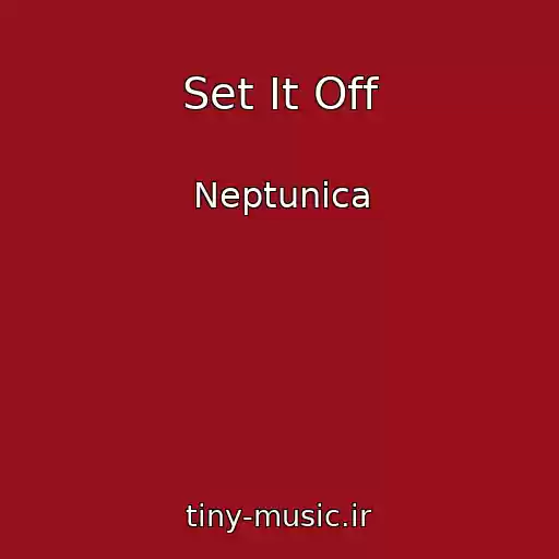 کاور آهنگ Set It Off از Neptunica