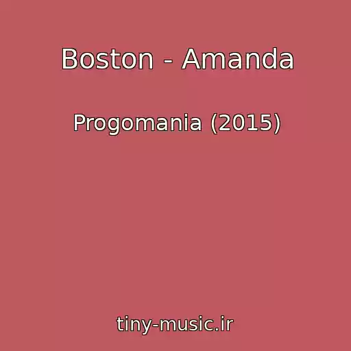کاور آهنگ Boston - Amanda از Progomania (2015)