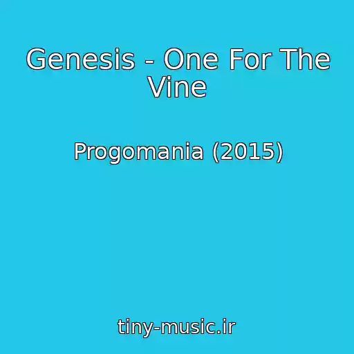 کاور آهنگ Genesis - One For The Vine از Progomania (2015)