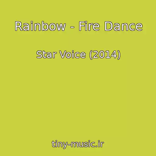 کاور آهنگ Rainbow - Fire Dance از Star Voice (2014)