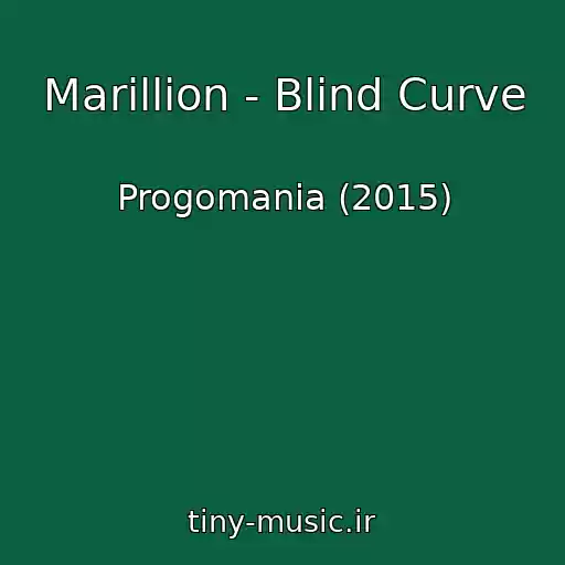 کاور آهنگ Marillion - Blind Curve از Progomania (2015)