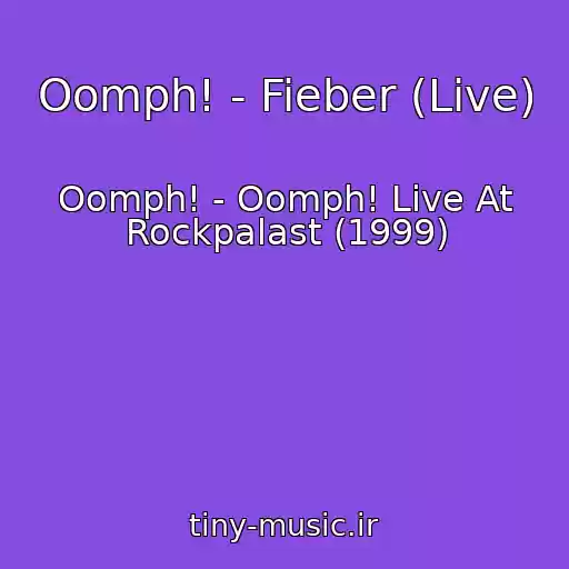 کاور آهنگ Oomph! - Fieber (Live) از Oomph! - Oomph! Live At Rockpalast (1999)