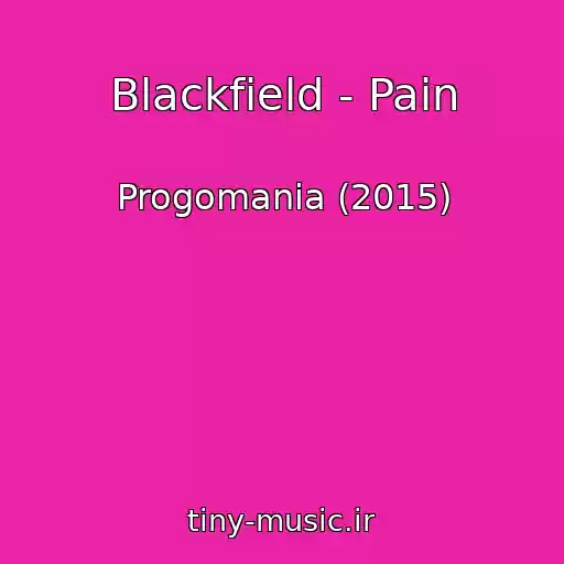 کاور آهنگ Blackfield - Pain از Progomania (2015)