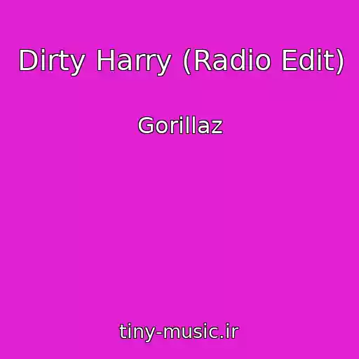 کاور آهنگ Dirty Harry (Radio Edit) از Gorillaz