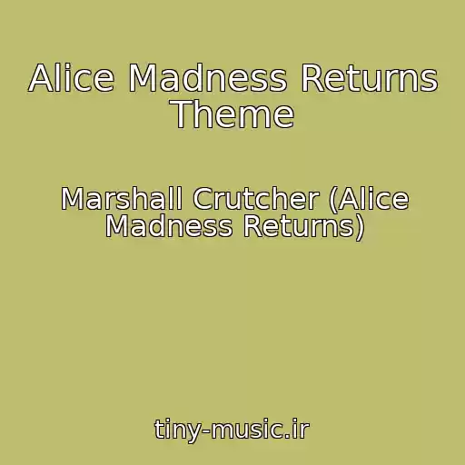 کاور آهنگ Alice Madness Returns Theme از Marshall Crutcher (Alice Madness Returns)