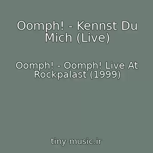 کاور آهنگ Oomph! - Kennst Du Mich (Live) از Oomph! - Oomph! Live At Rockpalast (1999)