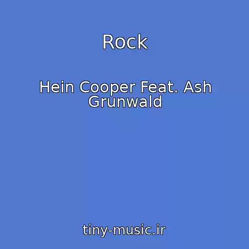 کاور آهنگ Rock از Hein Cooper Feat. Ash Grunwald