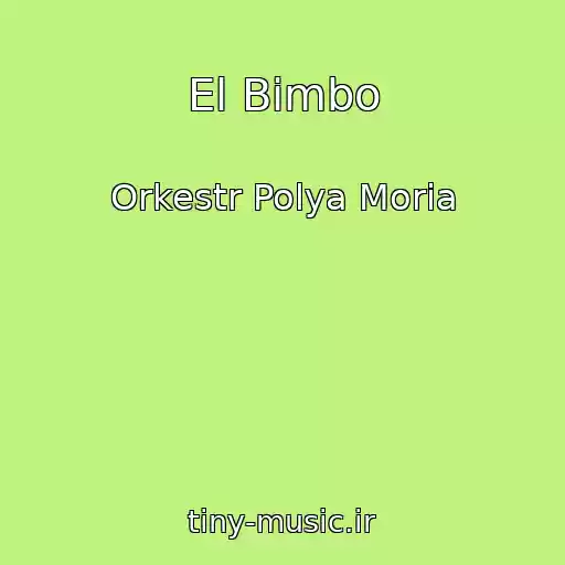 کاور آهنگ El Bimbo از Orkestr Polya Moria