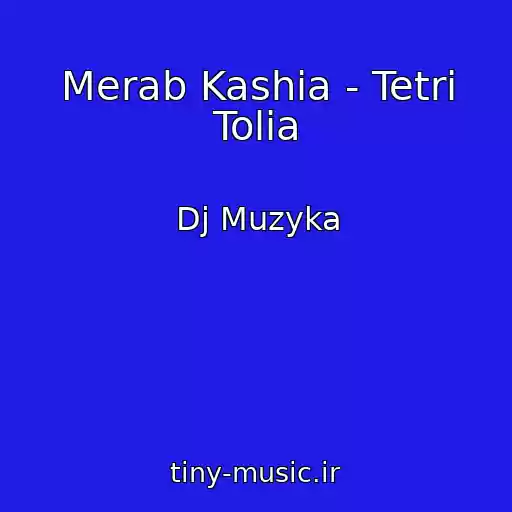 کاور آهنگ Merab Kashia - Tetri Tolia از Dj Muzyka