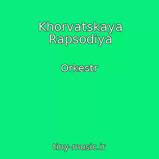 کاور آهنگ Khorvatskaya Rapsodiya از Orkestr