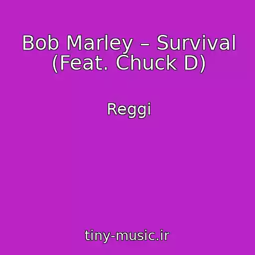 کاور آهنگ Bob Marley – Survival (Feat. Chuck D) از Reggi
