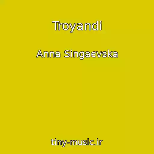 کاور آهنگ Troyandi از Anna Sіngaєvska