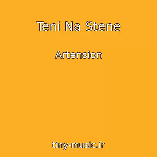 کاور آهنگ Teni Na Stene از Artension