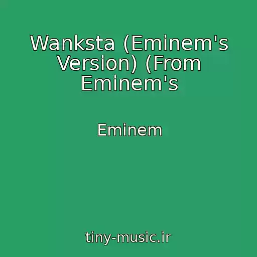کاور آهنگ Wanksta (Eminem's Version) (From Eminem's از Eminem