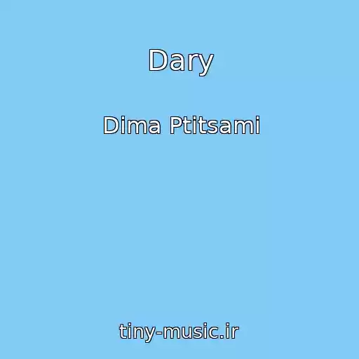 کاور آهنگ Dary از Dima Ptitsami