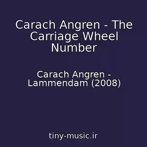 کاور آهنگ Carach Angren - The Carriage Wheel Number از Carach Angren - Lammendam (2008)