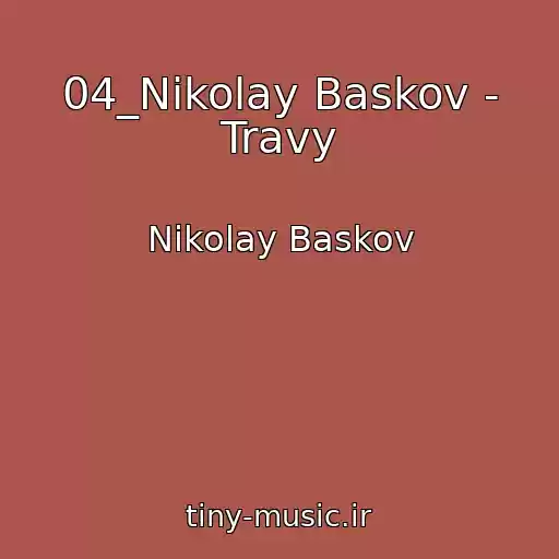 کاور آهنگ 04_Nikolay Baskov - Travy از Nikolay Baskov