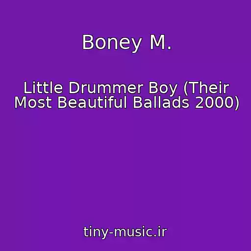 کاور آهنگ Boney M. از Little Drummer Boy (Their Most Beautiful Ballads 2000)
