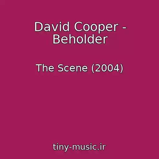 کاور آهنگ David Cooper - Beholder از The Scene (2004)