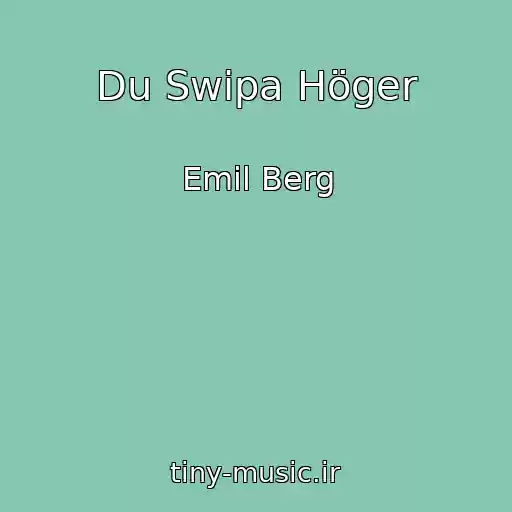 کاور آهنگ Du Swipa Höger از Emil Berg