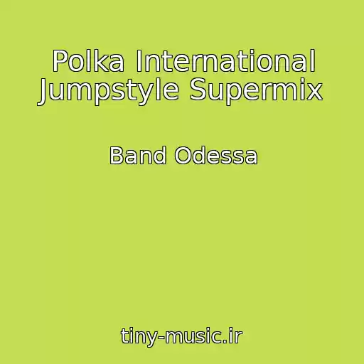 کاور آهنگ Polka International Jumpstyle Supermix از Band Odessa